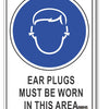 Ear Plugs, Must be Worn In This Area Sign