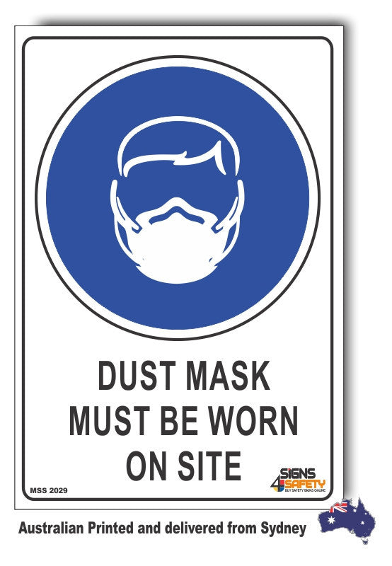 Dust Mask Must be Worn On Site Sign