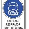 Half Face Respirator Must be Worn Sign