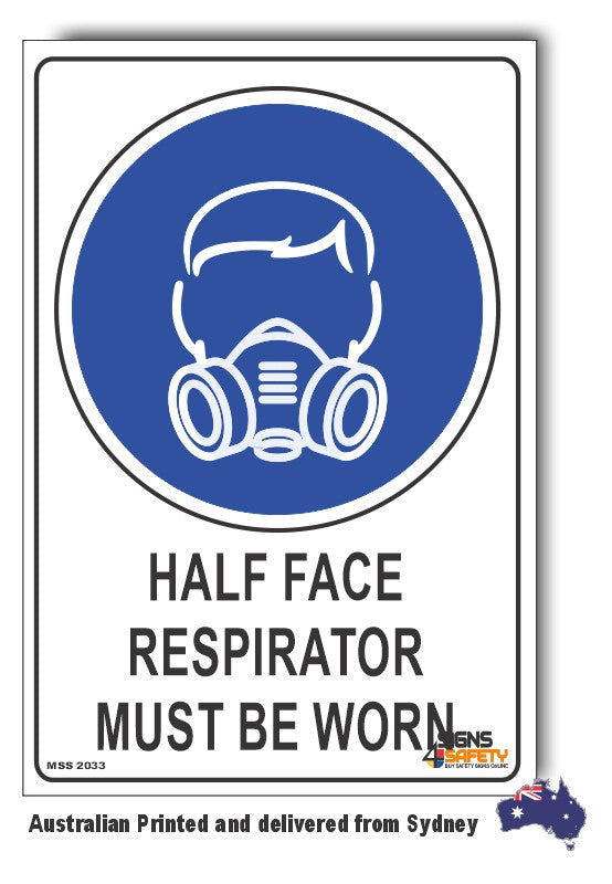 Half Face Respirator Must be Worn Sign