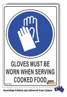 Gloves Must Be Worn When Serving Cooked Food Sign