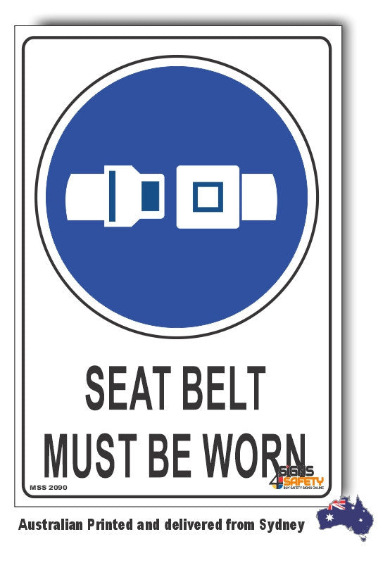 Seat Belt Must Be Worn Sign