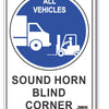 All Vehicles Sound Horn Blind Corner Sign
