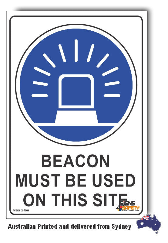 Beacon Must Be Used On This Site Sign