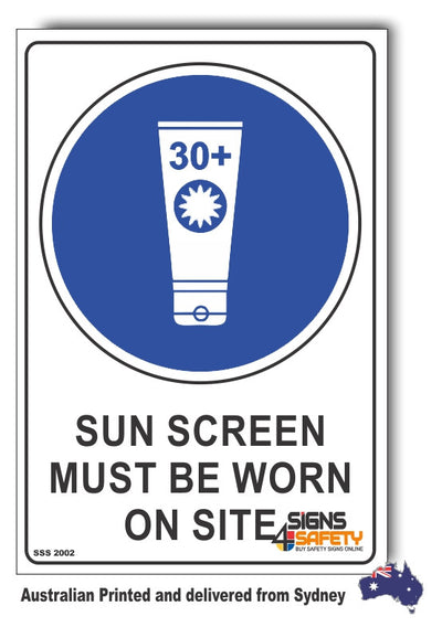 Sun Screen Must Be Worn On Site Sign
