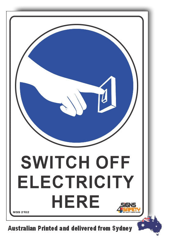 Switch Off Electricity Here Sign