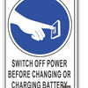 Switch Off Power Before Changing Or Charging Battery Sign