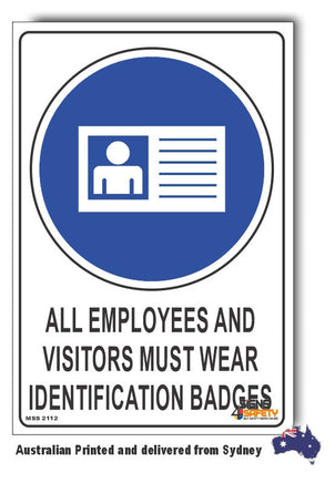 All Employees And Visitors Must Wear Identification Badges Sign