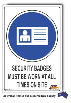 Security Badges Must Be Worn At All Times On Site Sign