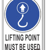 Lifting Point Must Be Used Sign