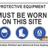 Protective Equipment Must Be Worn On This Site Sign (P) 