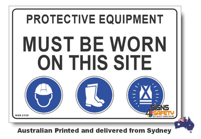 Protective Equipment Must Be Worn On This Site Sign (P) 