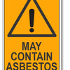 May Contain Asbestos Warning Sign