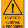 Asbestos Removal In Progress Warning Sign