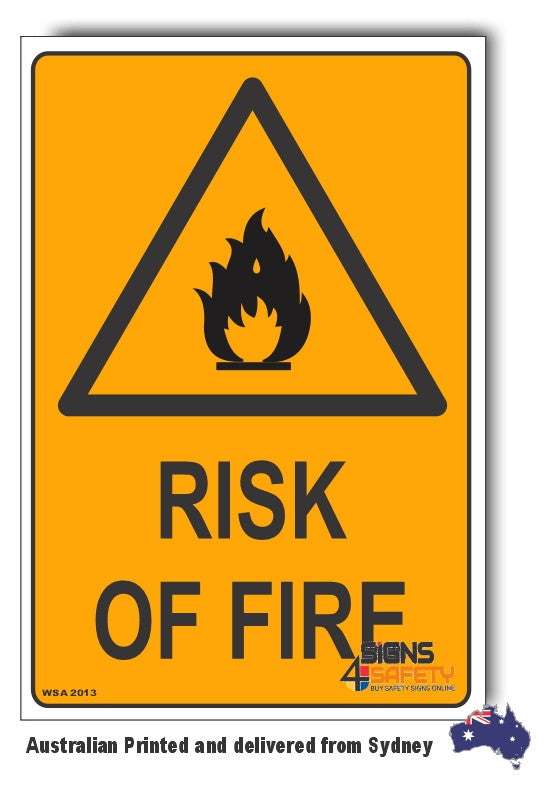 Risk Of Fire Warning Sign