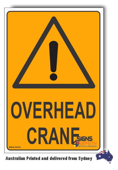 Overhead Crane Warning Sign