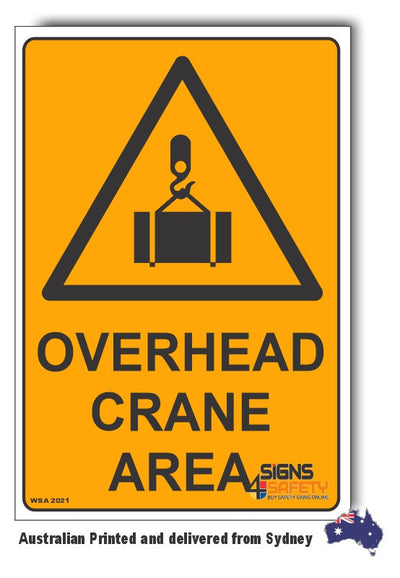Overhead Crane Area Warning Sign