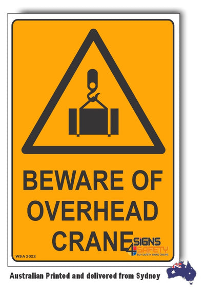 Beware Of Overhead Crane Warning Sign