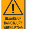 Beware Of Back Injury When Lifting Warning Sign