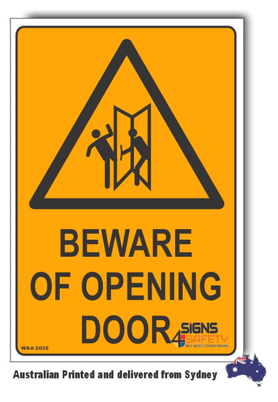 Beware Of Opening Door Warning Sign