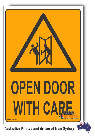 Open Door With Care Warning Sign