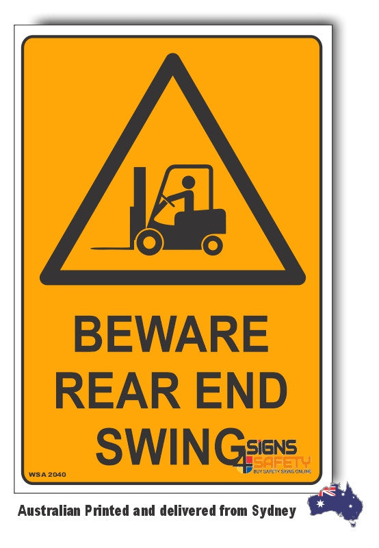 Beware Rear End Swing Warning Sign