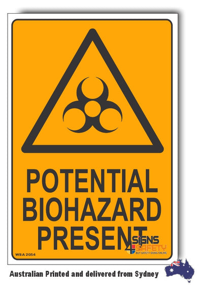 Potential Biohazard Present Warning Sign