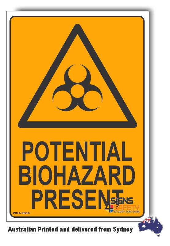 Potential Biohazard Present Warning Sign