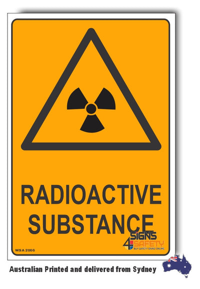 Radioactive Substance Warning Sign