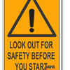 Look Out For Safety Before You Start Warning Sign