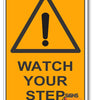 Watch Your Step Warning Sign