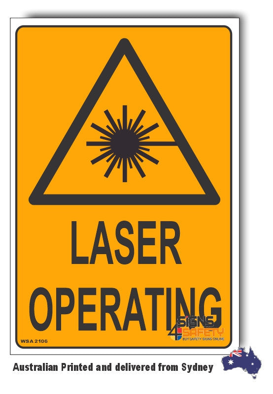 Laser Operating Warning Sign