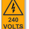 240 Volts Warning Sign