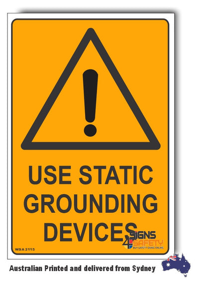 Use Static Grounding Device Warning Sign