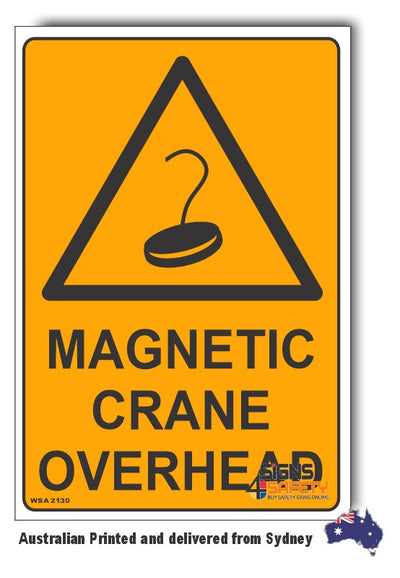 Magnetic Crane Overhead Warning Sign